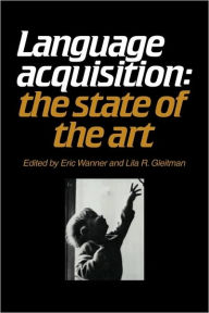 Title: Language Acquisition: The State of the Art, Author: Eric Wanner