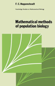Title: Mathematical Methods of Population Biology, Author: Frank C. Hoppensteadt
