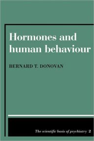 Title: Hormones and Human Behaviour, Author: Bernard T. Donovan