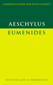 Title: Aeschylus: Eumenides / Edition 1, Author: Aeschylus