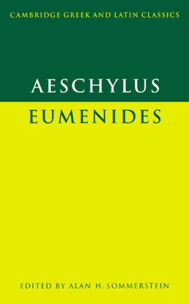 Aeschylus: Eumenides / Edition 1