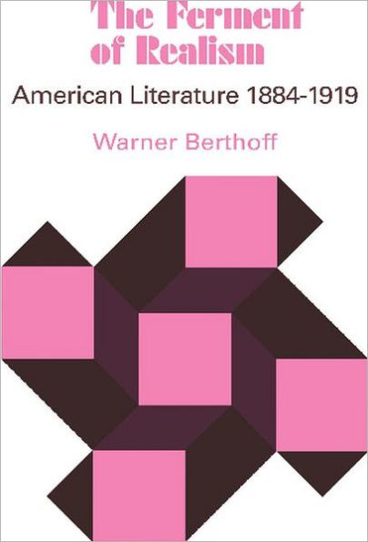 The Ferment of Realism: American Literature 1884-1919