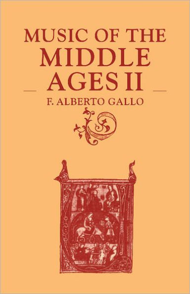 Music of the Middle Ages: Volume 2