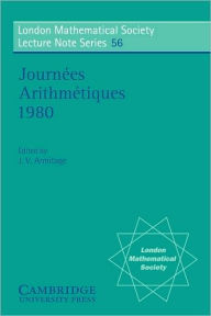 Title: Journées Arithmétiques 1980, Author: J. V. Armitage