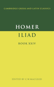 Title: Homer: Iliad Book XXIV / Edition 1, Author: Homer