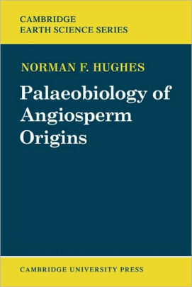 Palaeobiology Of Angiosperm Origins Problems Of Mesozoic Seed Plant Evolutionpaperback - 