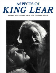 Title: Aspects of King Lear, Author: Kenneth Muir