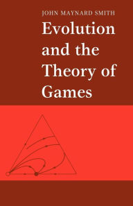 Title: Evolution and the Theory of Games, Author: John Maynard Smith