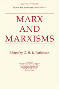 Title: Marx and Marxisms, Author: G. H. R. Parkinson