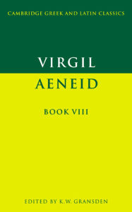 Title: Virgil: Aeneid Book VIII / Edition 1, Author: Virgil