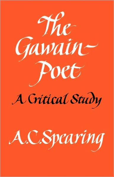 The Gawain-Poet: A Critical Study