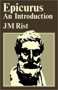 Title: Epicurus: An Introduction, Author: J. M. Rist