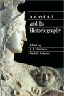 Ancient Art and its Historiography