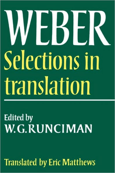 Max Weber: Selections in Translation / Edition 1