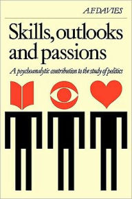 Title: Skills Outlooks and Passions / Edition 2, Author: A. F. Davies