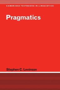 Title: Pragmatics / Edition 1, Author: Stephen C. Levinson