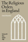 The Religious Orders in England