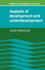 Aspects of Development and Underdevelopment