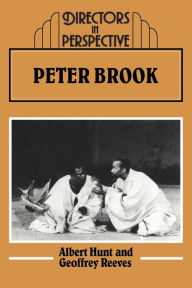 Title: Peter Brook, Author: Albert Hunt