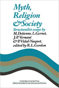 Title: Myth, Religion and Society, Author: R. L. Gordon