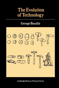 Title: The Evolution of Technology / Edition 1, Author: George Basalla