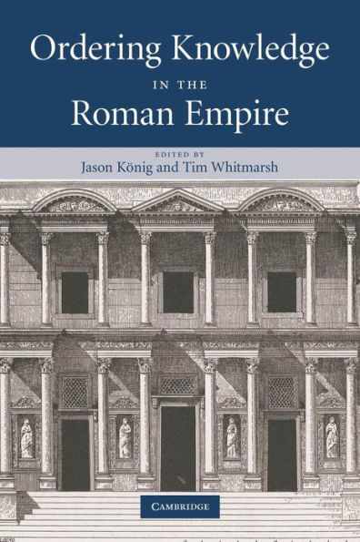 Ordering Knowledge in the Roman Empire