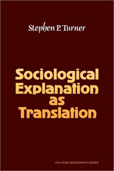 Sociological Explanation As Translation