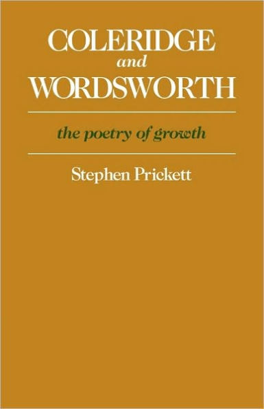 Coleridge and Wordsworth: The Poetry of Growth