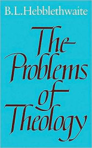 Title: The Problems of Theology, Author: Brian Hebblethwaite