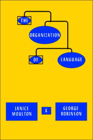 Title: The Organization of Language, Author: Janice Moulton