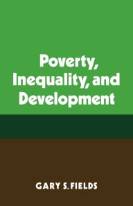 Title: Poverty, Inequality, and Development, Author: Gary S. Fields