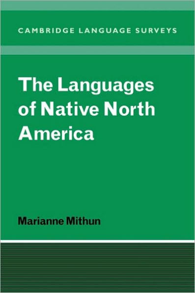 The Languages of Native North America / Edition 1