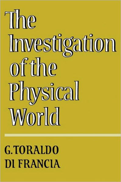 The Investigation of the Physical World