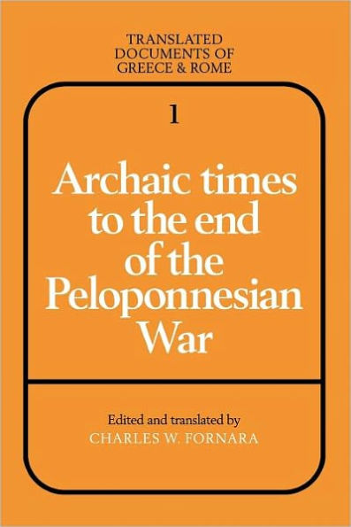 Archaic Times to the End of the Peloponnesian War / Edition 2