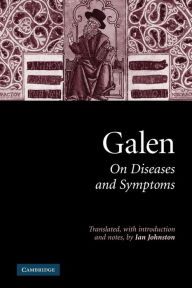 Title: Galen: On Diseases and Symptoms, Author: Galen