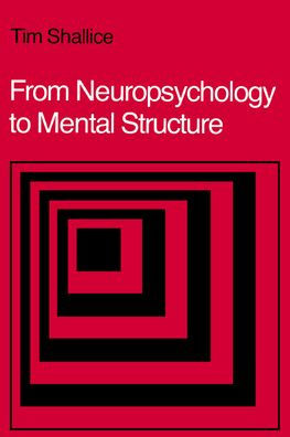 From Neuropsychology to Mental Structure