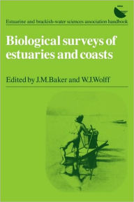 Title: Biological Surveys of Estuaries and Coasts, Author: W. J. Wolff