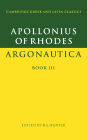 Apollonius of Rhodes: Argonautica Book III / Edition 1