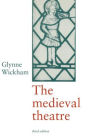 The Medieval Theatre / Edition 3