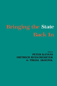 Title: Bringing the State Back In / Edition 1, Author: Peter B. Evans