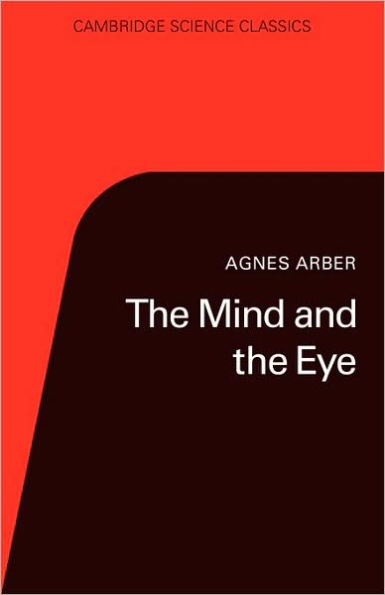 The Mind and the Eye: A Study of the Biologist's Standpoint
