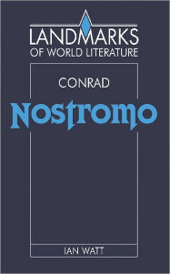 Title: Conrad: Nostromo, Author: Ian Watt