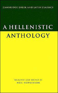 Title: A Hellenistic Anthology / Edition 1, Author: Neil Hopkinson