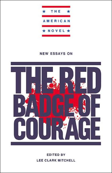New Essays on The Red Badge of Courage
