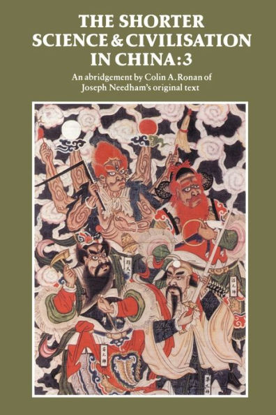 The Shorter Science and Civilisation in China: Volume 3