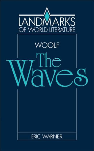 Virginia Woolf: The Waves