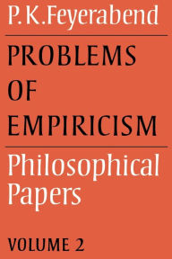 Title: Problems of Empiricism: Volume 2: Philosophical Papers, Author: Paul K. Feyerabend