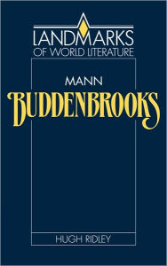 Title: Mann: Buddenbrooks, Author: Hugh Ridley