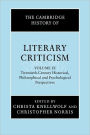 The Cambridge History of Literary Criticism: Volume 9, Twentieth-Century Historical, Philosophical and Psychological Perspectives / Edition 1