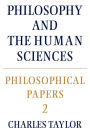 Philosophical Papers: Volume 2, Philosophy and the Human Sciences / Edition 1